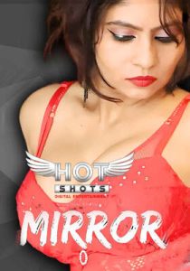 Mirror (2025) Hindi Hotshot