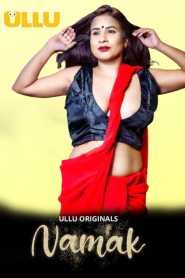 Namak (2023) Part 1 UllU Hindi
