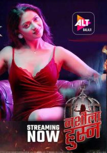 Nashila Husn Season 1 Hindi (Altbalaji)