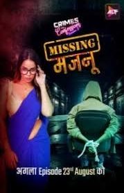 Crimes And Confessions Missing Majnu 2024 Season 3 Part 2 Hindi AltBalaji