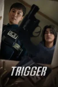 Trigger (2025) Hindi Dubbed Season 1 Complete