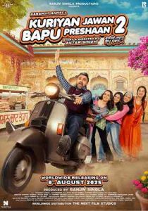Kuriyan Jawan Baapu Preshaan 2 (2025) Punjabi HD