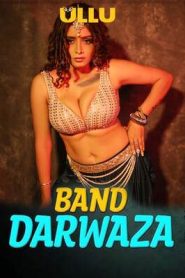 Bandh Darwaza Part 2 (2025) UllU Original Hindi