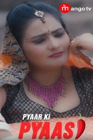 Pyaasi 2022 MangoTV Hindi