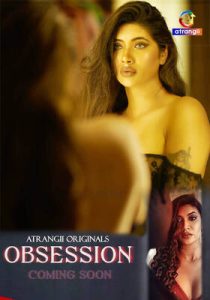 Obsession (2025) Atrangii Original Hindi