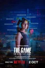 The Game: You Never Play Alone (2025) Hindi Season 1 Complete