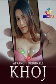 Khoj (2025) Atrangii Original Hindi