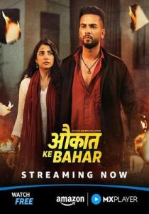 Aukaat Ke Bahar (2025) Hindi Season 1 Complete