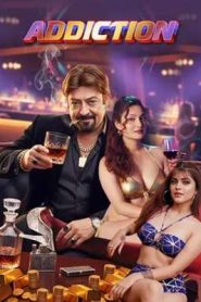 Addiction 2026 Hindi