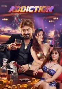 Addiction 2026 Hindi