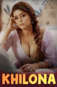 Khilona Part 1 2025 FeelApp Hindi