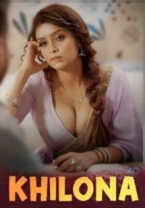 Khilona Part 1 2025 FeelApp Hindi