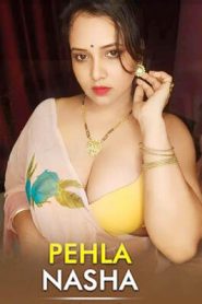 Pehla Nasha Part 1 2026 FeelApp Hindi