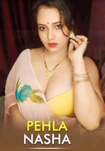 Pehla Nasha Part 1 2026 FeelApp Hindi