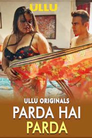 Parda Hai Parda Part 1 2026 Ullu Hindi