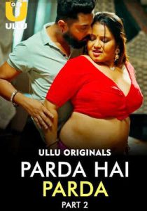 Parda Hai Parda Part 2 2026 Ullu Hindi