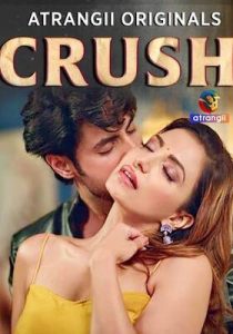 Crush Part 1 (2026) Atrangii Original Hindi
