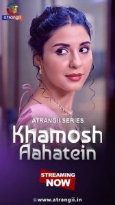 Khamosh Aahatein S01 Part 1 2026 Atrangii Hindi